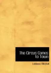 The Circus Comes to Town