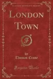 London Town (Classic Reprint)