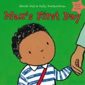 Max's First Day: Dealing with Feelings