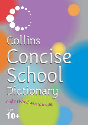 Collins Concise School Dictionary