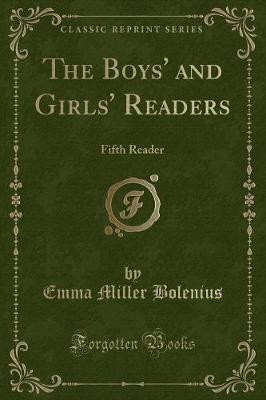 The Boys' and Girls' Readers: Fifth Reader (Classic Reprint)