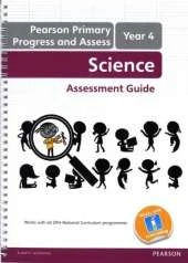Progress and Assess Science Assessment Guide Y4