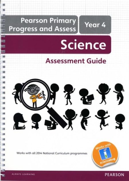 Progress and Assess Science Assessment Guide Y4