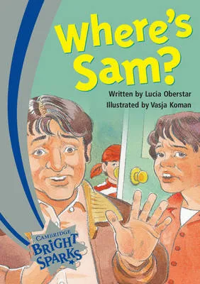 Bright Sparks: Where's Sam?