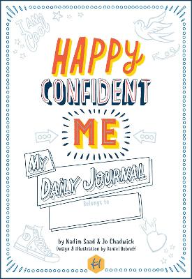 Happy Confident Me My Daily Journal