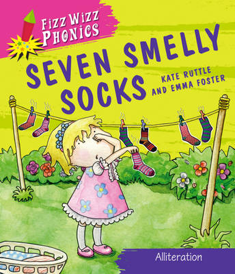 Fizz Wizz Phonics: Seven Smelly Socks