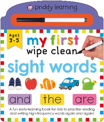 My First Wipe Clean Sight Words: A fun early-learning book for kids to practise reading and writing high-frequency words