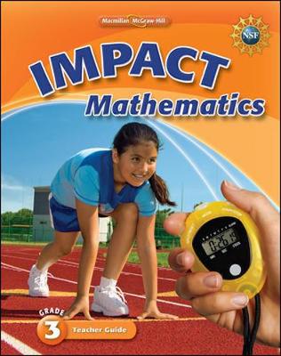 Math Connects, Grade 3, IMPACT Mathematics, Teacher Edition