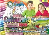 Colour and Learn Follow the Leader: Bible Colouring Book