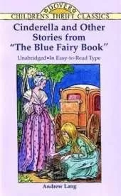 Cinderella and Other Stories from the "Blue Fairy Book