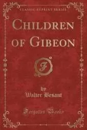 Children of Gibeon (Classic Reprint)