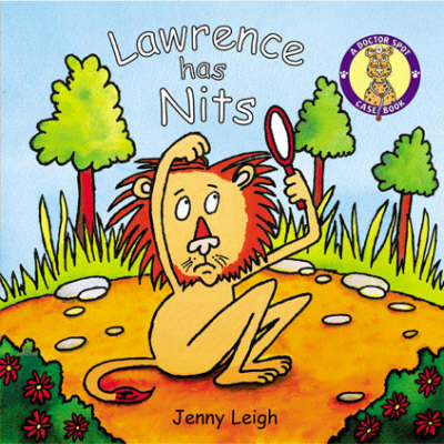 Dr. Spot Casebook: Lawrence Has Nits
