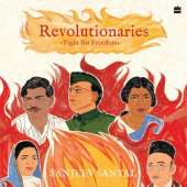 Revolutionaries: Fight For Freedom (Abridged edition for children)