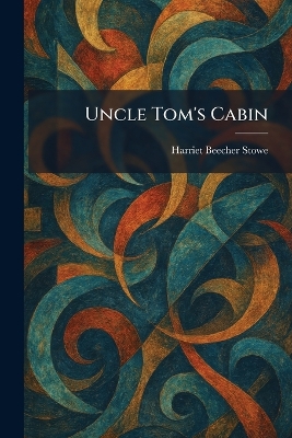 Uncle Tom's Cabin