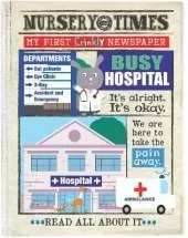 A Busy Day at the Hospital: My first crinkly newspaper