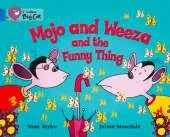 Mojo and Weeza and the Funny Thing Workbook