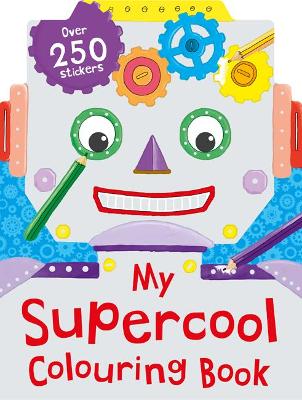 My Super-Cool Colouring Book