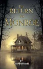 The Return to Monroe