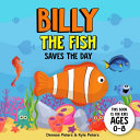 Billy The Fish Saves The Day