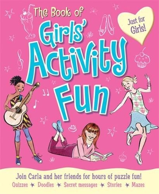 The Book of Girls' Activity Fun: Join Roxy and Her Friends for Hours of Puzzle Fun!