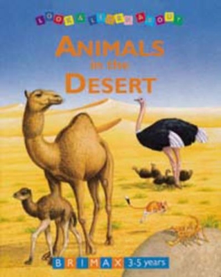 Animals in the Desert: Look and Learn About