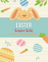 Easter Scissor Skills: 54 Pages Activity Book for Toddlers
