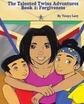 The Talented Twins' Adventures: Book 1-Forgiveness