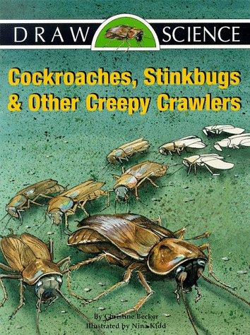 Cockroaches, Stinkbugs and Other Creepy Crawlers