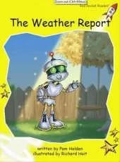Red Rocket Readers: Early Level 2 Fiction Set A: The Weather Report