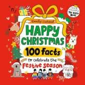 Happy Christmas: 100 Facts to Celebrate the Festive Season: A joyful gift for all ages
