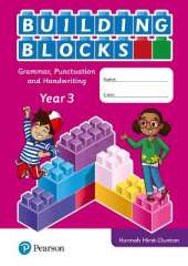 iPrimary Building Blocks: Spelling, Punctuation, Grammar and Handwriting Year 3