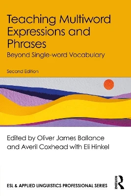 Teaching Multiword Expressions and Phrases: Beyond Single-word Vocabulary