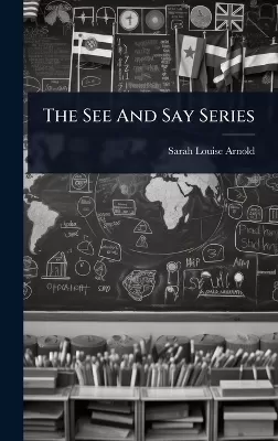 The See And Say Series