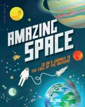 Amazing Space: Go on a journey to the edge of the universe