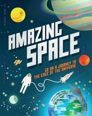 Amazing Space: Go on a journey to the edge of the universe