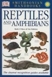 Handbook: Reptiles & Amphibians: The Most Accessible Recognition Guide