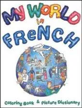 My World in French Coloring Book