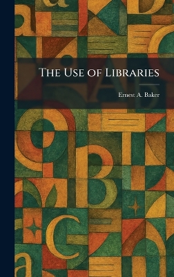 The Use of Libraries