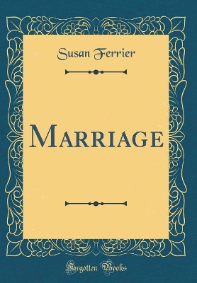 Marriage (Classic Reprint)