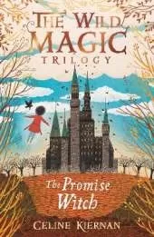 The Promise Witch (The Wild Magic Trilogy, Book Three)