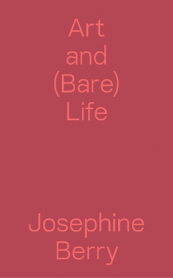 Art and (Bare) Life – A Biopolitical Inquiry