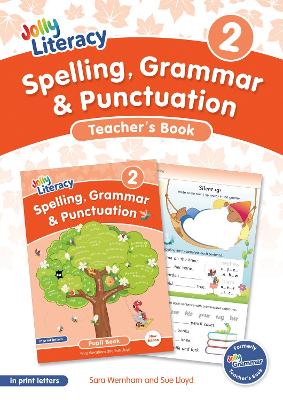 Spelling, Grammar & Punctuation Teacher’s Book 2: In Print Letters (British English edition)