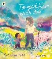 Together with You: A lovely gift for Grandma, filled with tender moments and big love