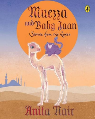 Muezza and Baby Jaan