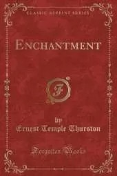 Enchantment (Classic Reprint)
