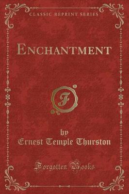 Enchantment (Classic Reprint)