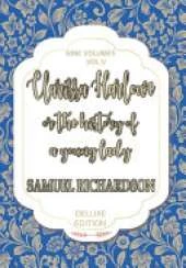 Clarissa Harlowe: Or, The History of a Young Lady; Volume 5 of 9