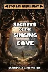 Secrets of the Singing Cave