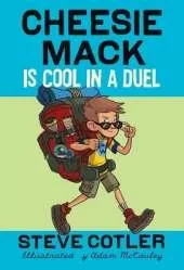 Cheesie Mack Is Cool in a Duel