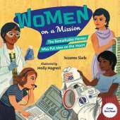 Women on a Mission: The Remarkable Heroes Who Put Men on the Moon